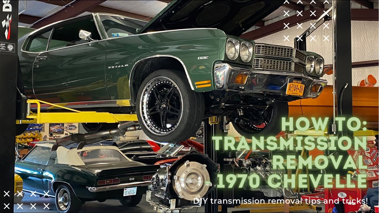 How To: Transmission Removal (1970 Chevelle)