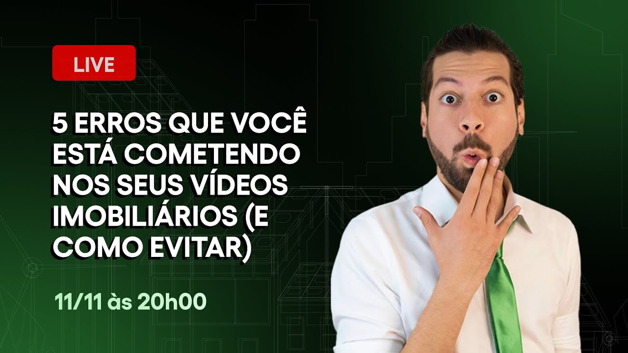 5 erros dos vídeos imobiliários