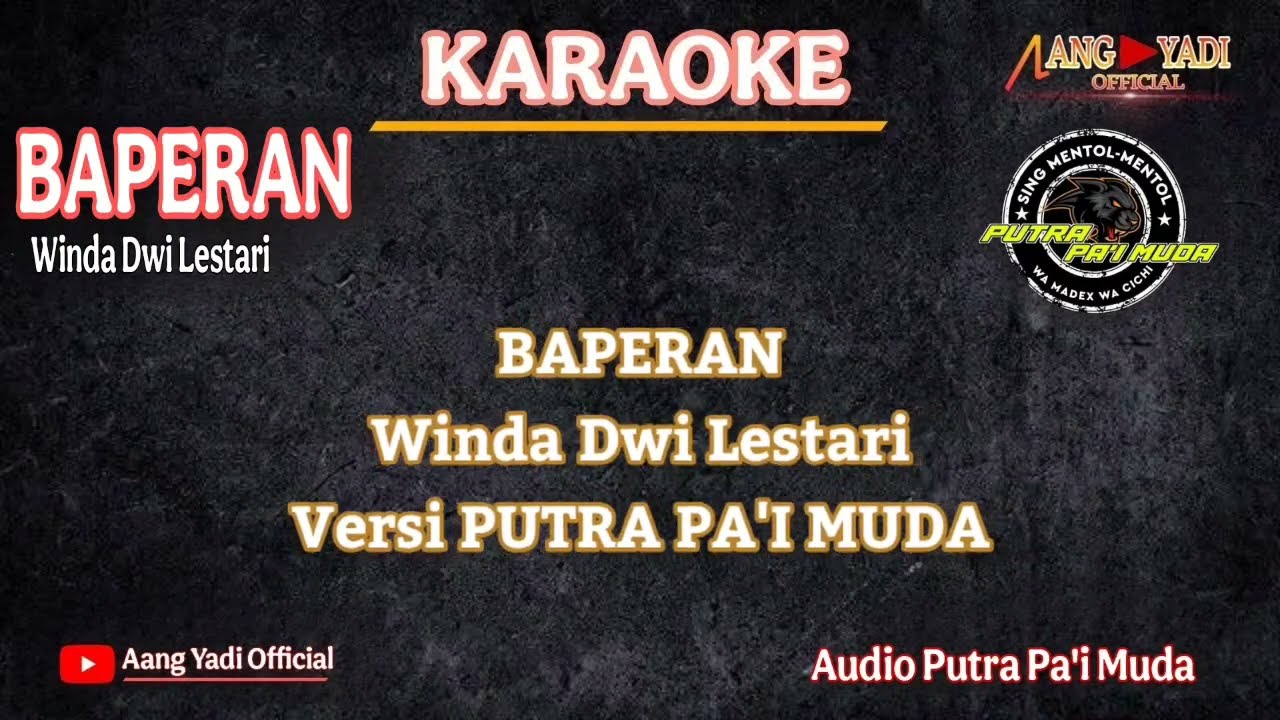 BAPERAN || WINDA DWI LESTARI || KARAOKE || VERSI PUTRA PA'I MUDA - PPM