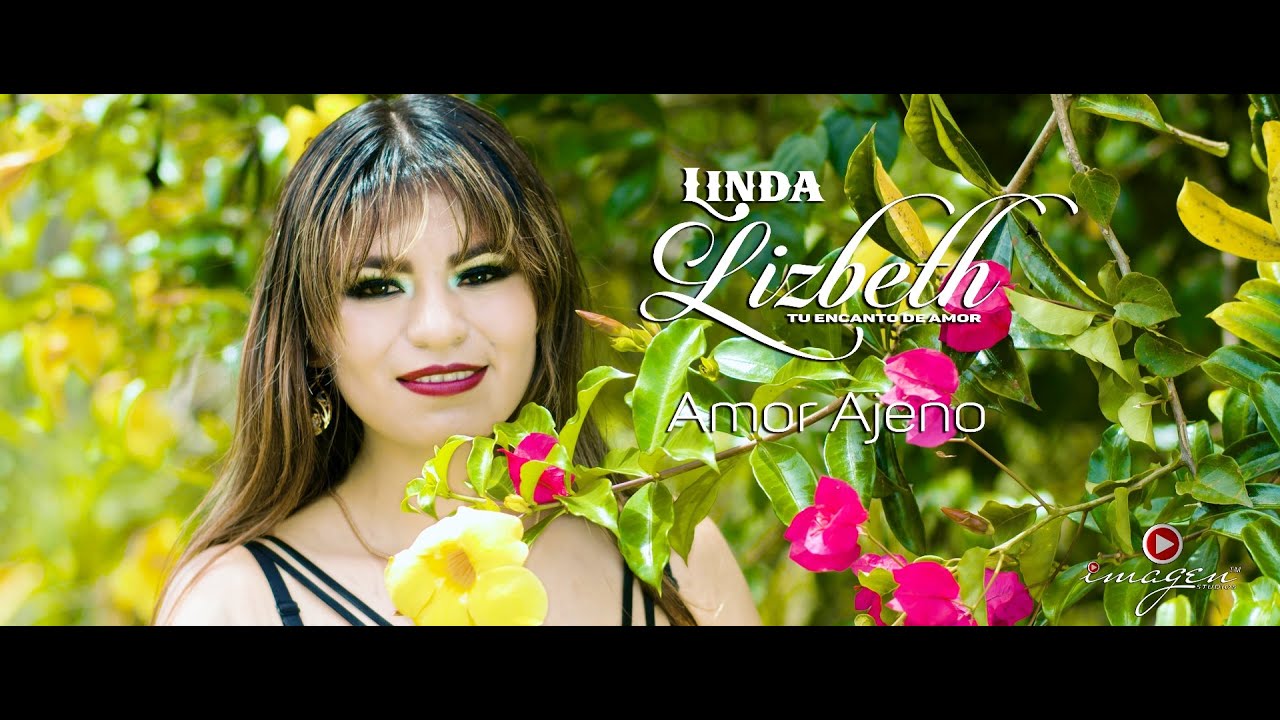Linda Lizbeth ▶ Amor ajeno ▶ IMAGEN STUDIOS™ 2021