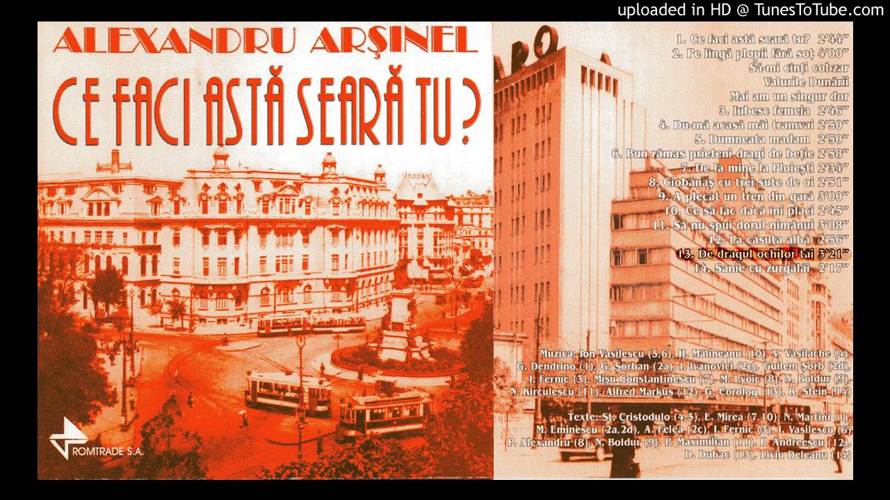 Alexandru Arsinel - De Dragul Ochilor Tai