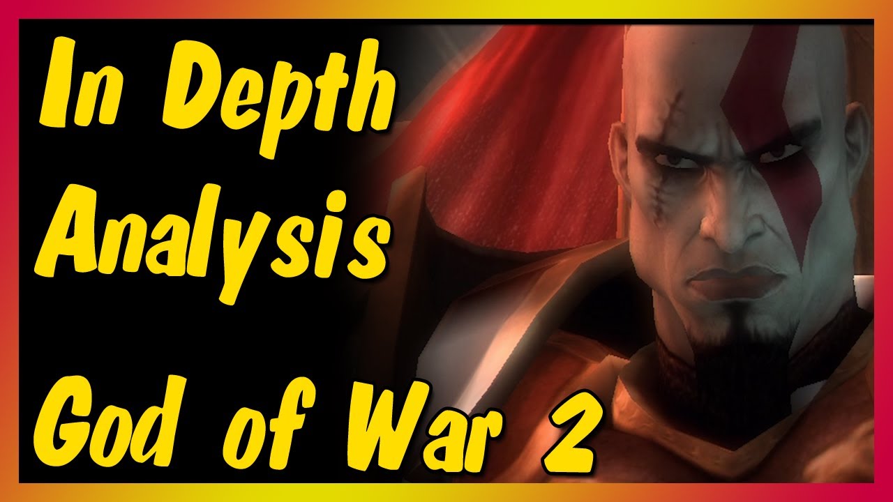 God of War 2: An In Depth Analysis