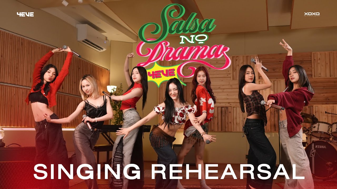 4EVE - Salsa No Drama | Singing Rehearsal
