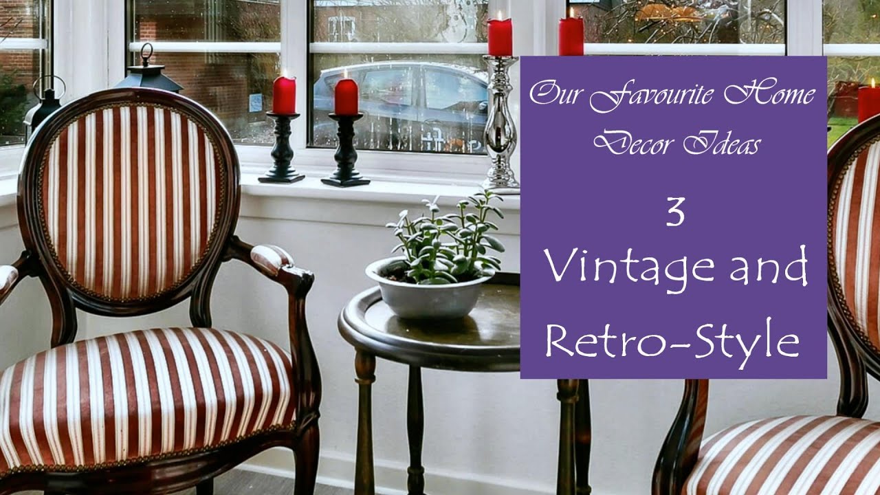Our Favorite Home D&eacute;cor Ideas | VINTAGE AND RETRO-STYLE DESIGN #3