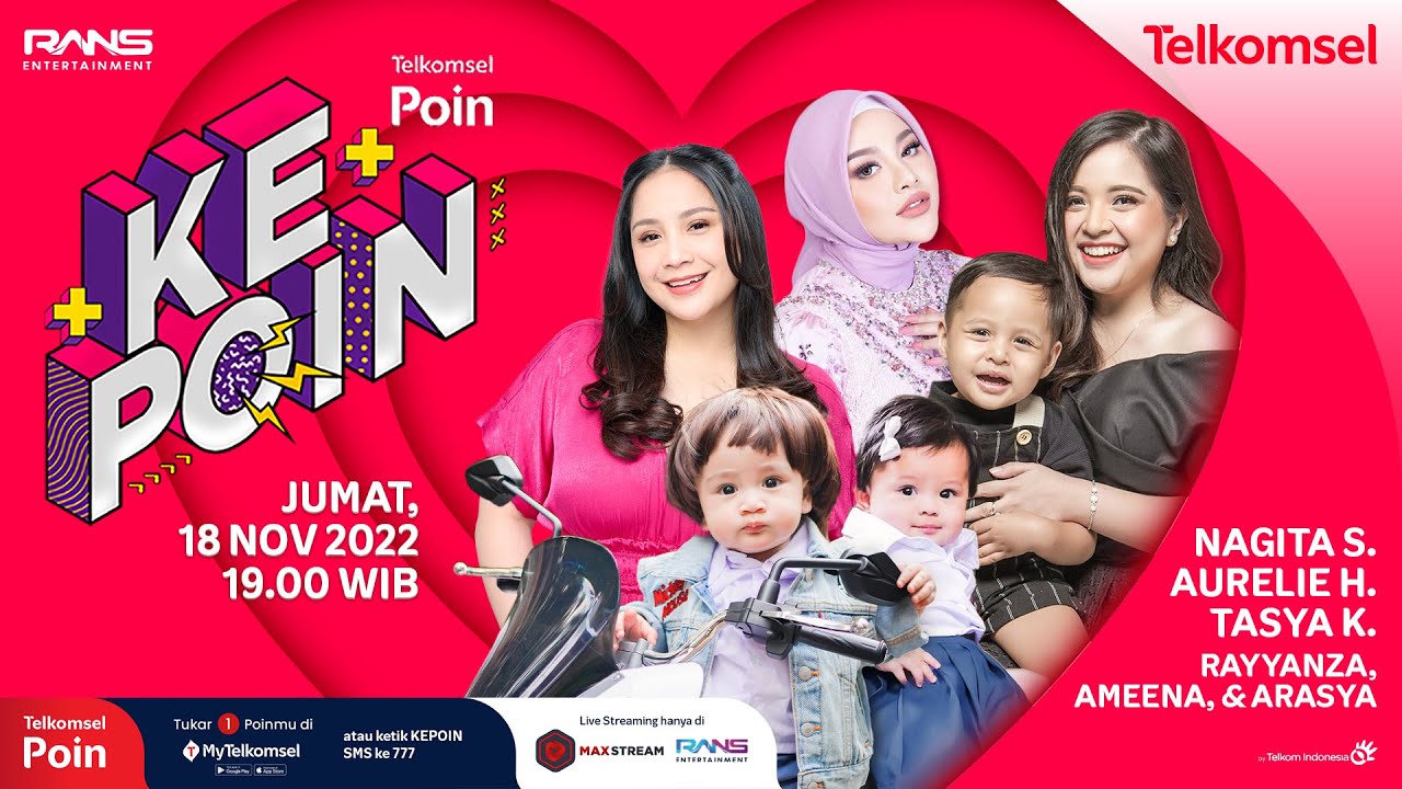 kePOIN NAGITA SLAVINA, AURELIE HERMANSYAH & TASYA KAMILA W/ RAYYANZA, AMEENA & ARASYA-LIVE STREAMING