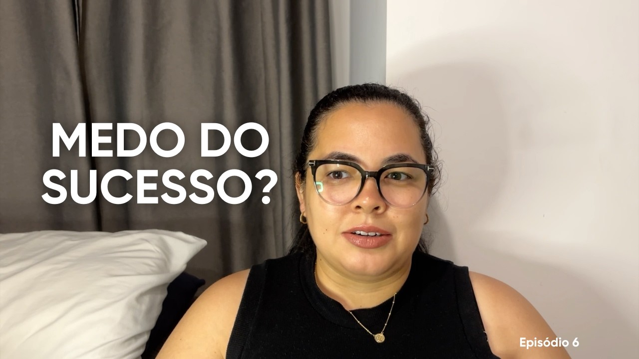 Você não tem medo de fracassar. Você tem medo de dar certo.