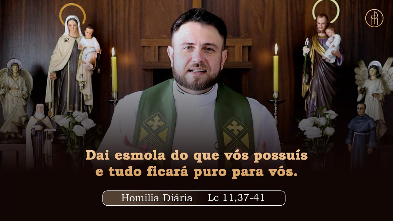 Homilia Di&aacute;ria | Ter&ccedil;a-feira - 28&ordf; Semana do Tempo Comum (Lc 11,37-41)