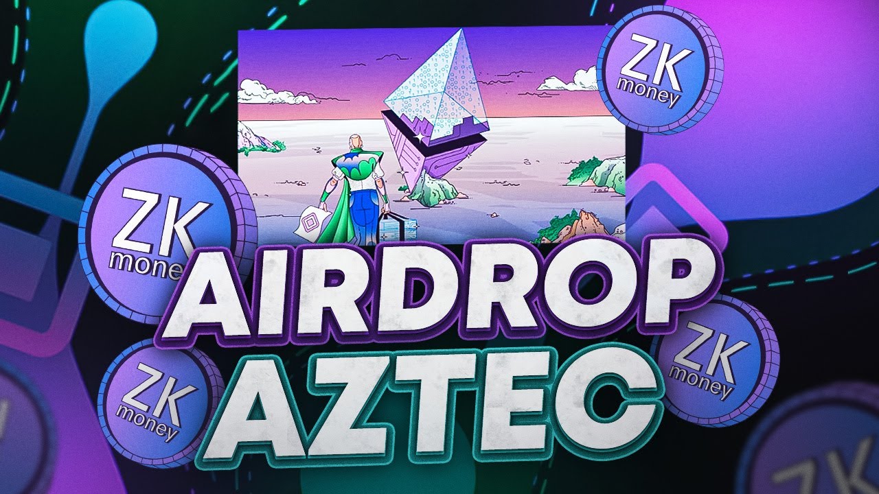 Aztec Airdrop  | Жирный Airdrop от Zk.money на 100млн$ | Подробный гайд по получению Badge💎