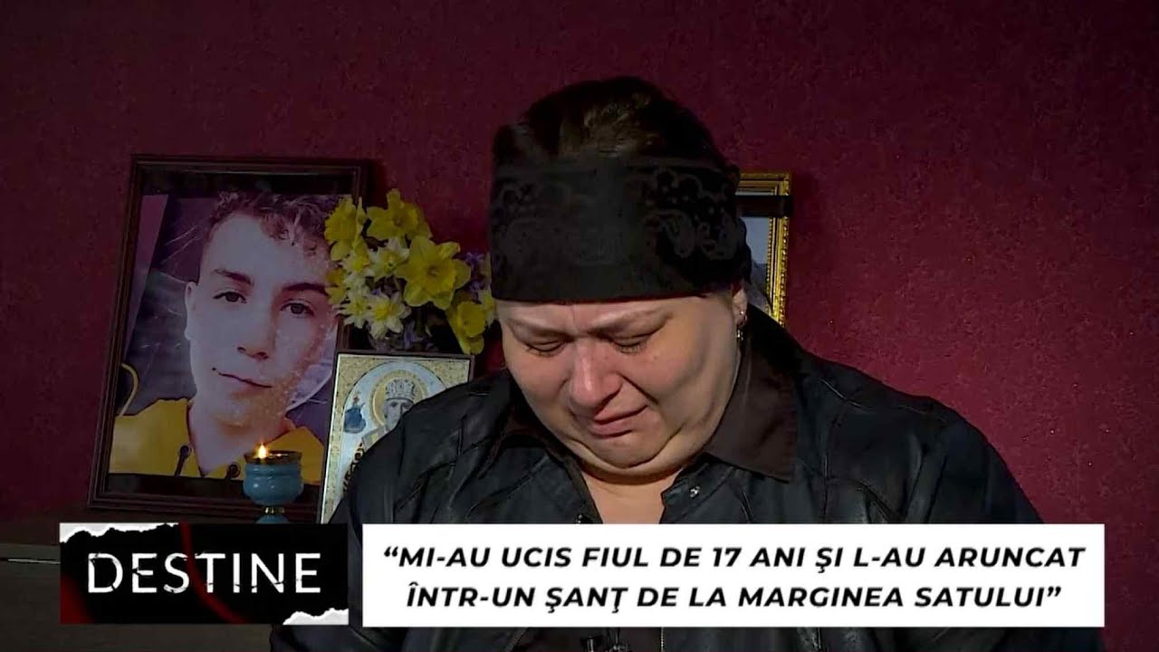 DESTINE: “Mi-au ucis fiul de 17 ani și l-au aruncat într-un șanț de la marginea satului”