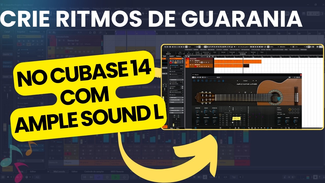 Como Criar Ritmo de Guarania no Cubase 14 Usando o Ample Sound LUTHIER