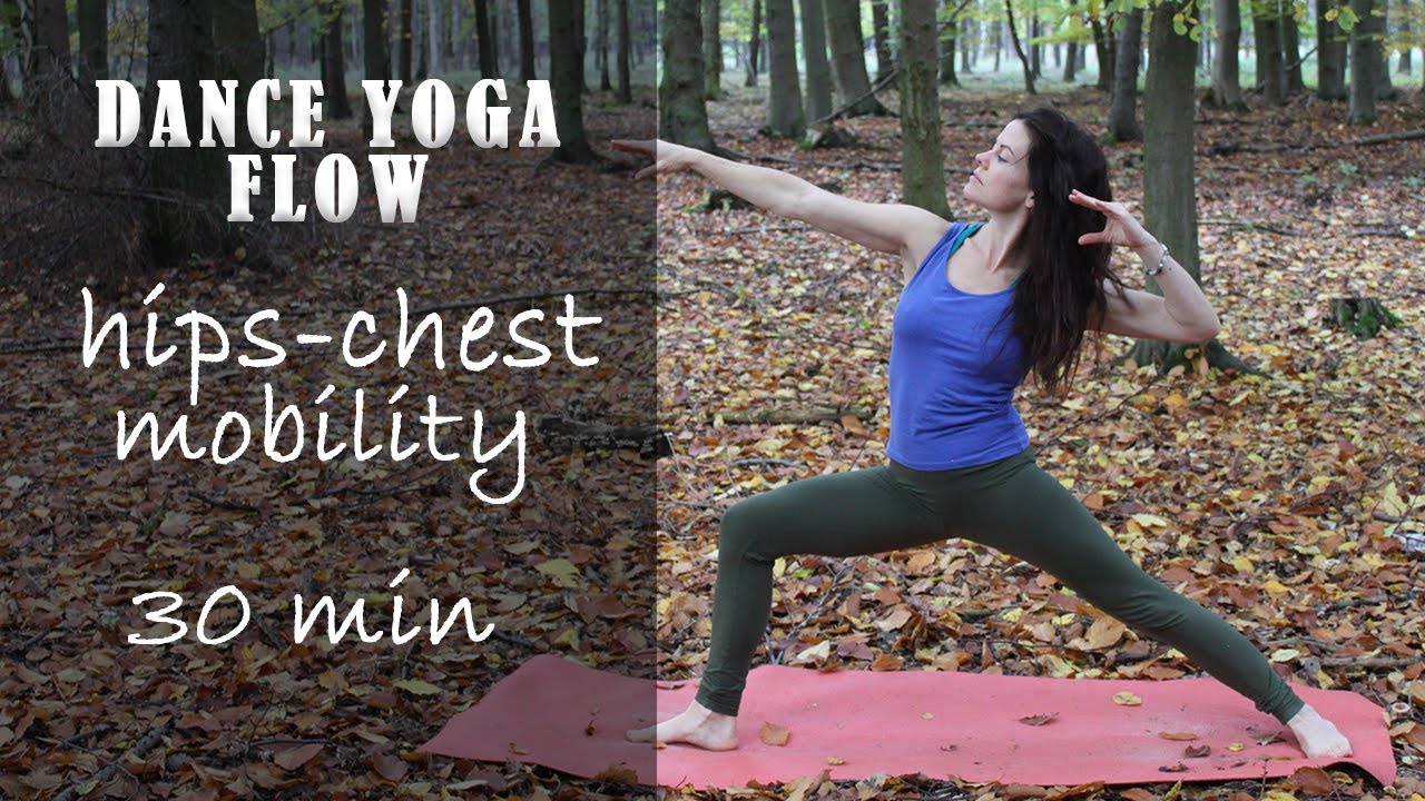 Dance Yoga Flow | chest and hips mobility | 30 min Yoga class |