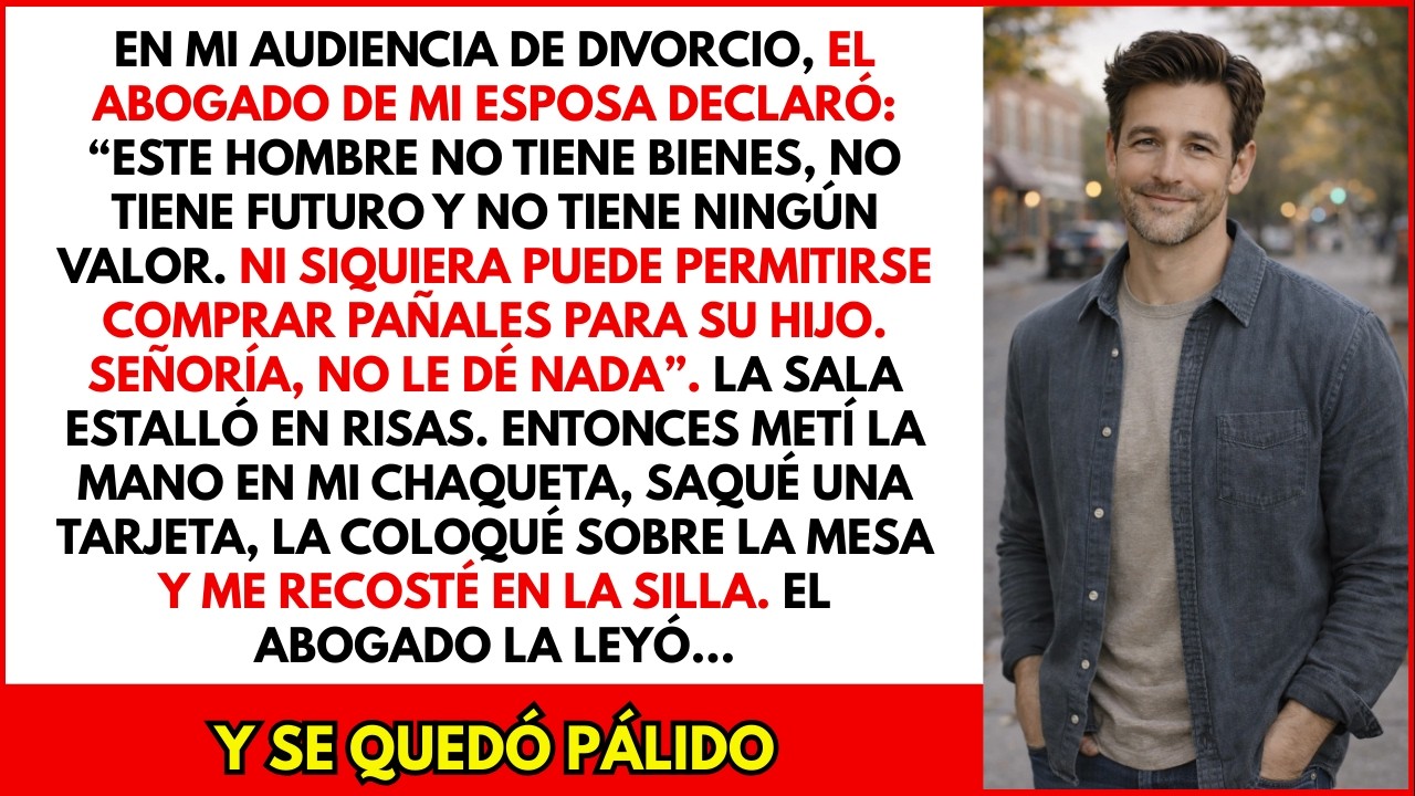 Su abogado dijo que no tenía bienes ni futuro. Puse una carta sobre la mesa y ella palideció