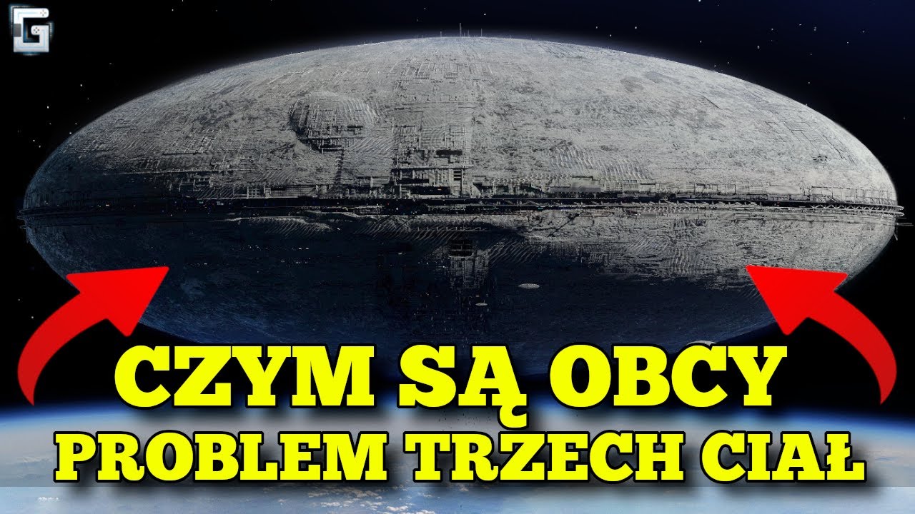 Czym są Obcy? Problem Trzech Ciał