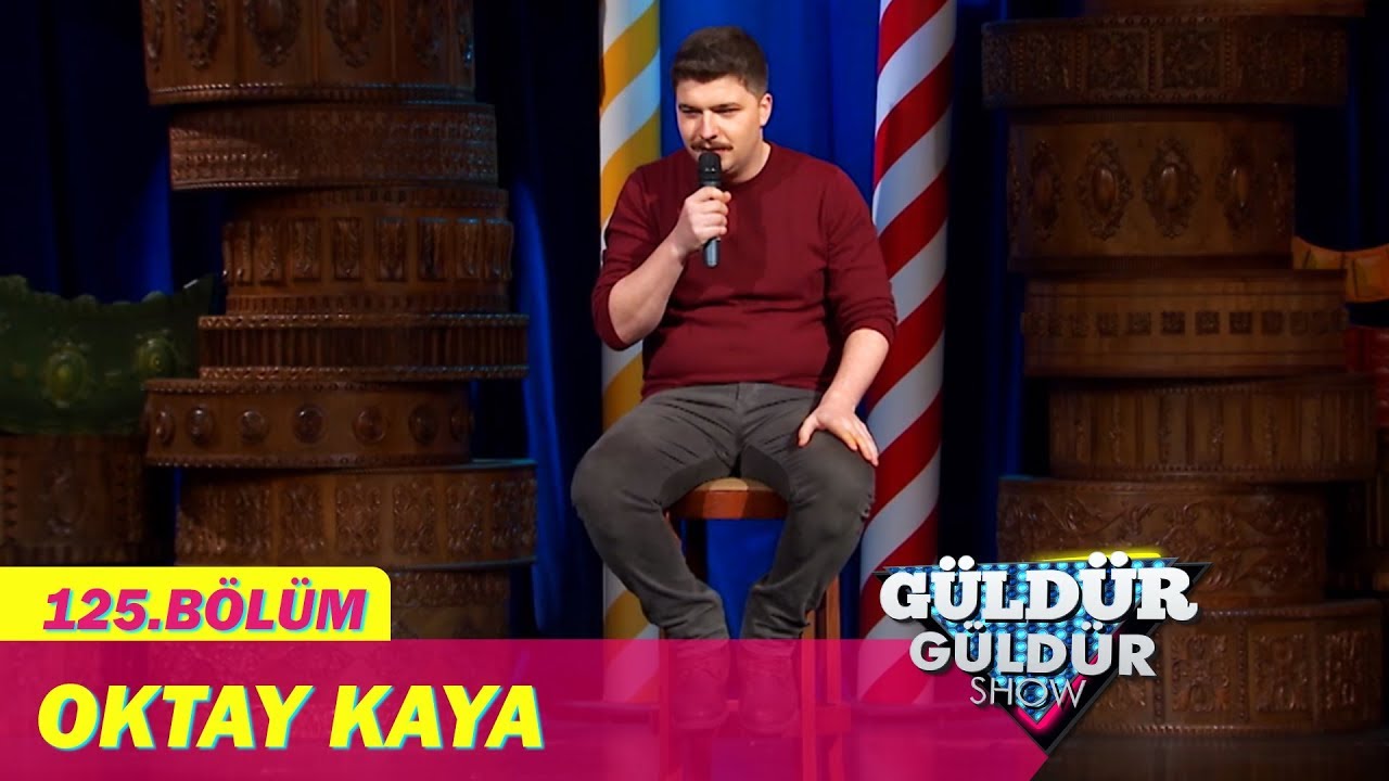 G&uuml;ld&uuml;r G&uuml;ld&uuml;r Show 125.B&ouml;l&uuml;m - Oktay Kaya