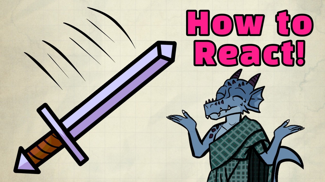 How to React in D&D