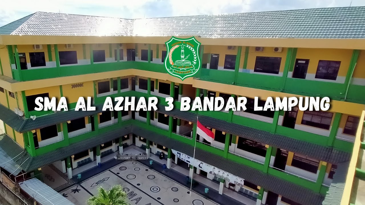Profil SMA Al Azhar 3 Bandar Lampung