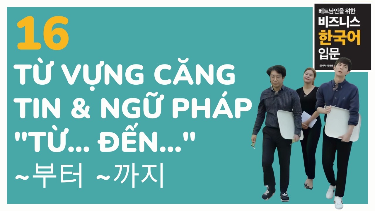 Bài 16: Văn hóa ăn uống nơi công sở và mẫu câu chúc ngon miệng tiếng Hàn