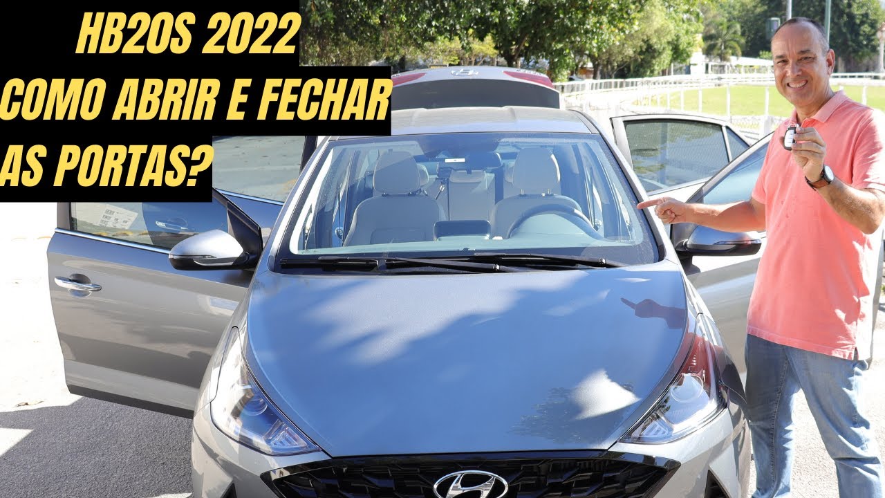 Sistema de abertura e fechamento das portas do HB20S Platinum PLus 2022. Seguro ou não?
