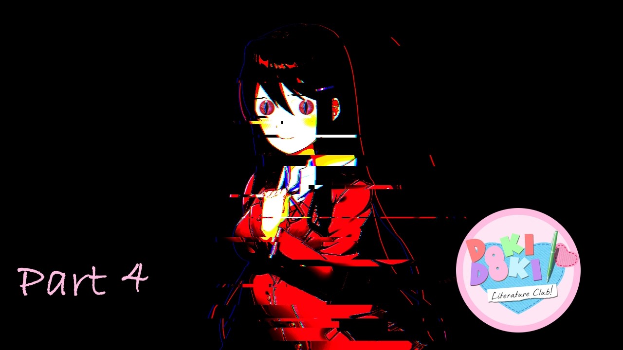 THINGS ARE GETTING WORSE - Doki Doki Literature Club pt. 4