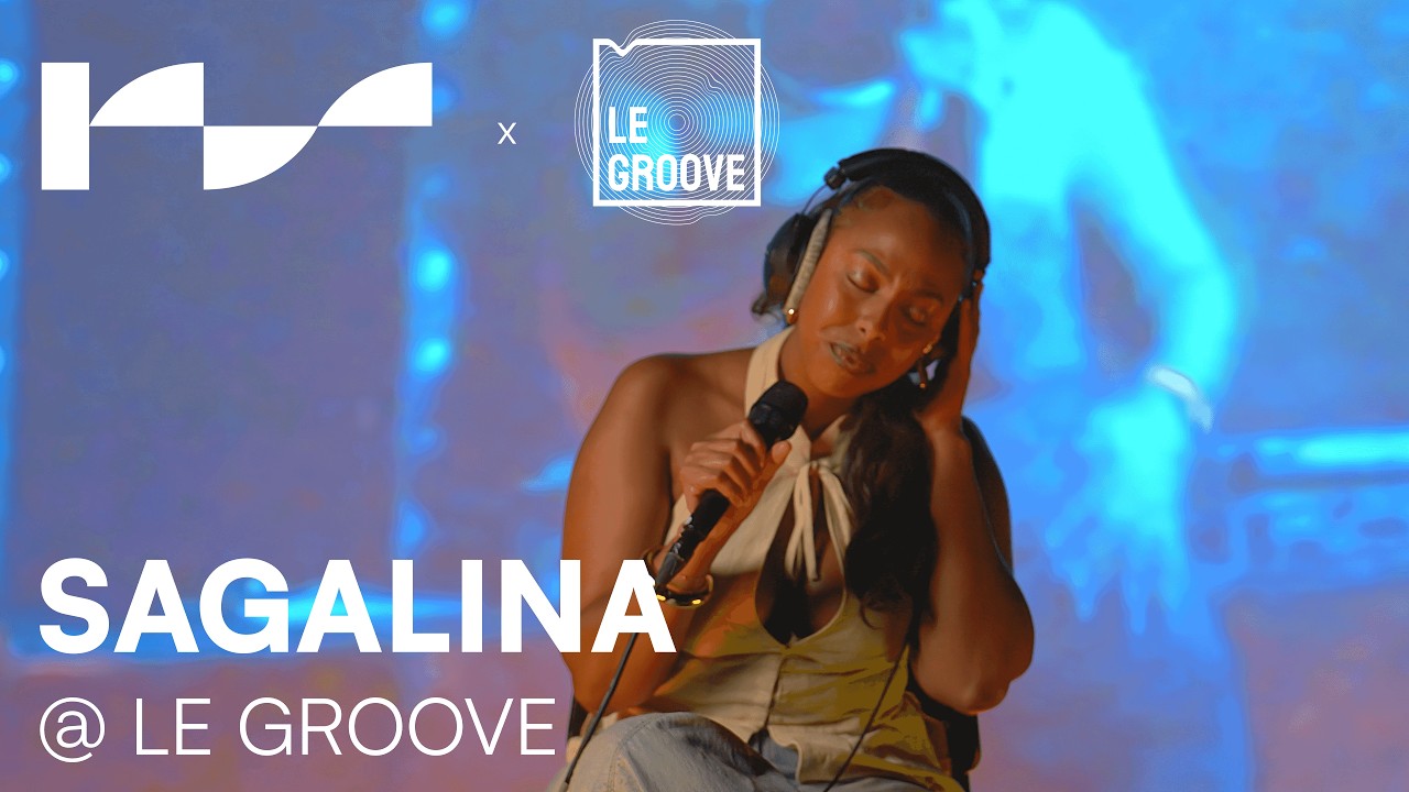 SAGALINA | LIVE SESSION #004 @ Le Groove