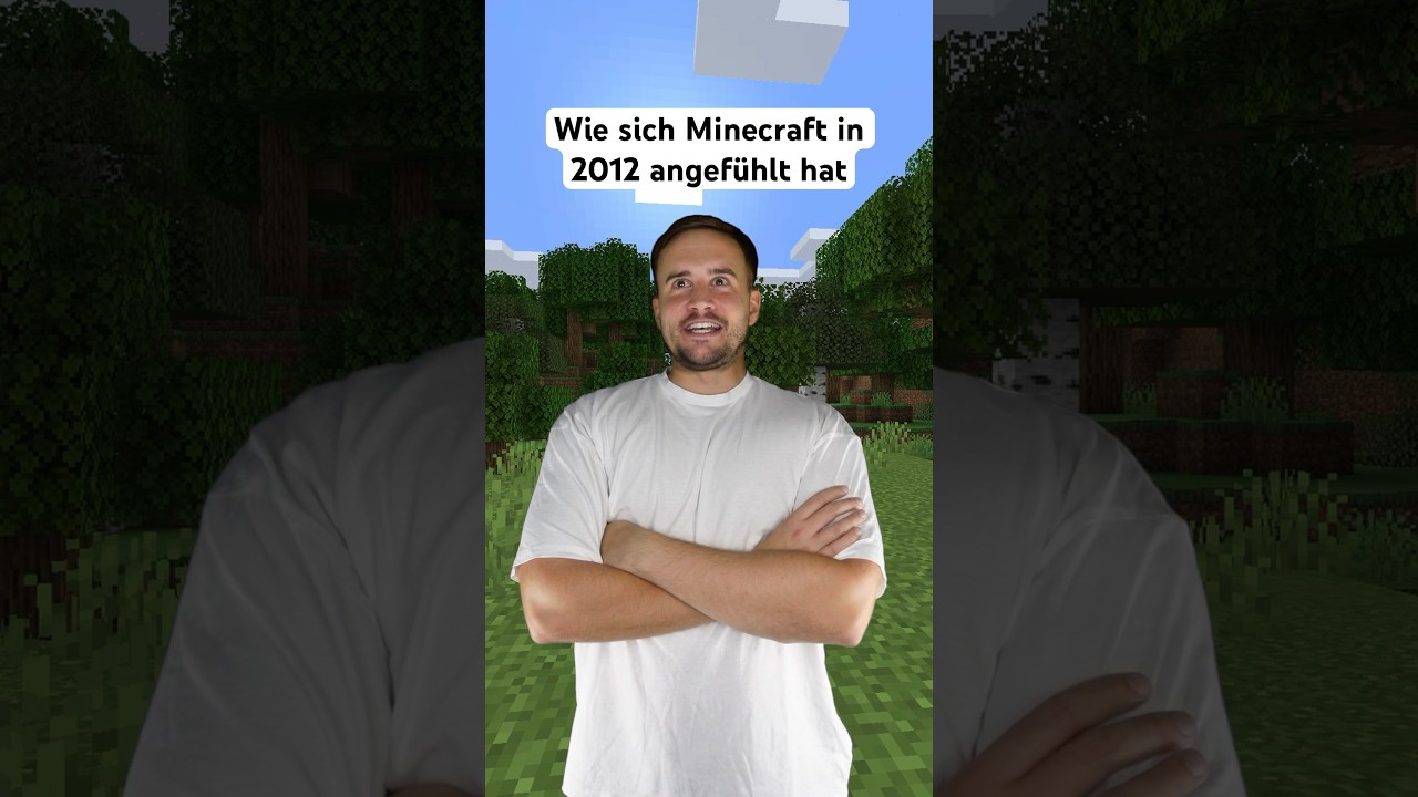 WIE SICH MINECRAFT 2012 ANGEF&Uuml;HLT HAT