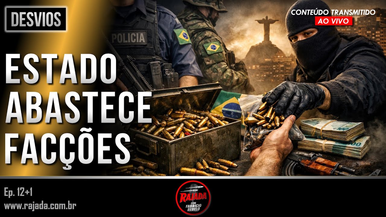 🔴 RAJADA [Ep. 12+1] | ESTADO ABASTECE FACÇÕES COM MUNIÇÃO  | 🅵🆁