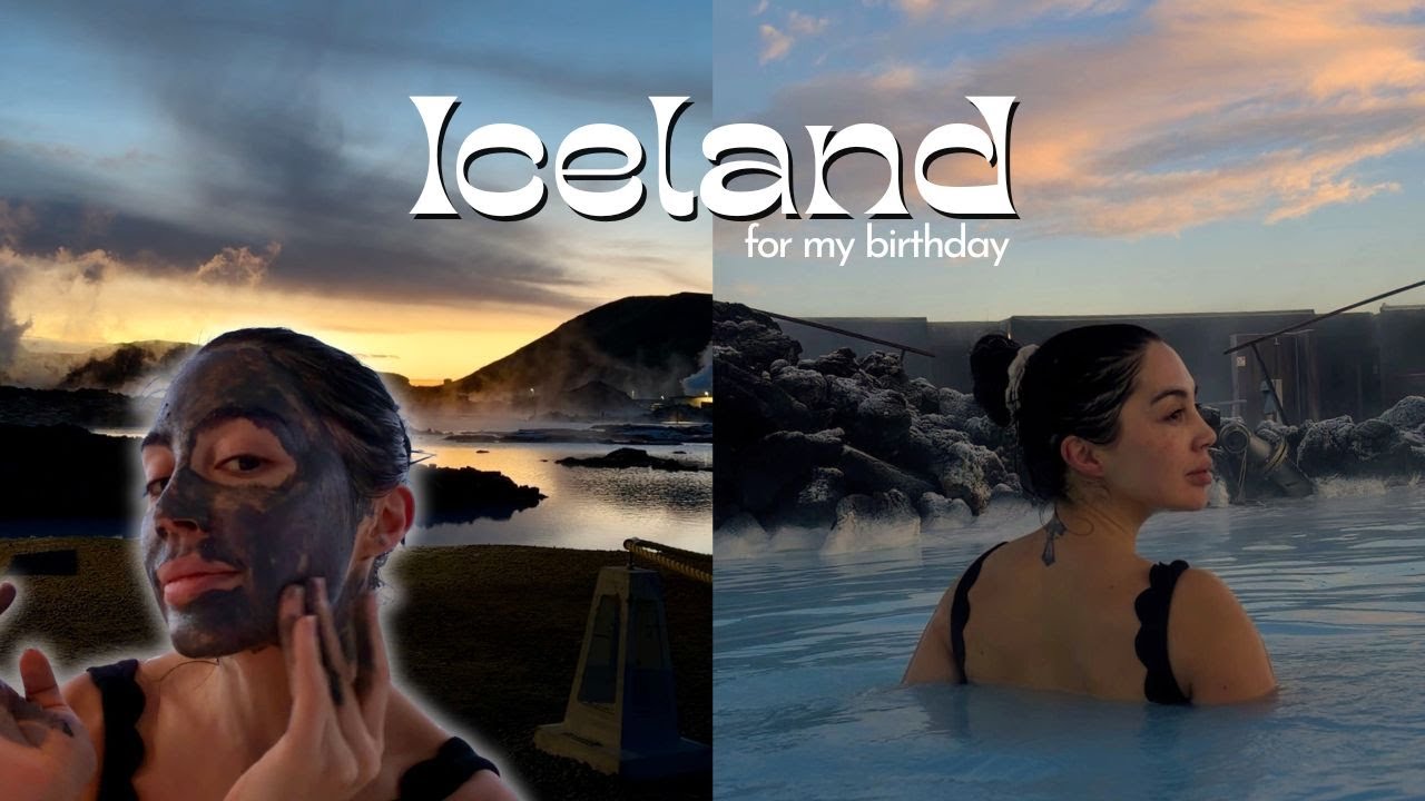 ICELAND DIARIES 🇮🇸 | the blue lagoon & northern lights for my birthday !!!