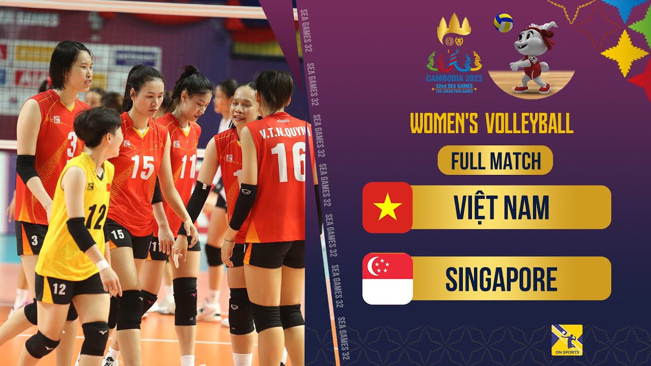 Full Match | Việt Nam - Singapore | Các cô gái OUT TRÌNH đối thủ nhày ra quân tại SEA Games 32