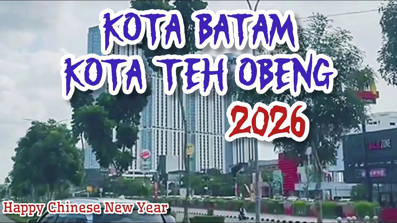 Kota Batam Kota Teh Obeng Februari 2026  #kotabatam #vlog #dailyvlog