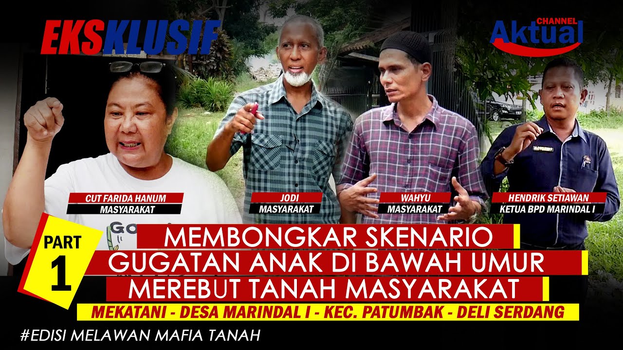MAFIA TANAH MEKATANI GUNAKAN ANAK DI BAWAH UMUR REBUT TANAH WARGA