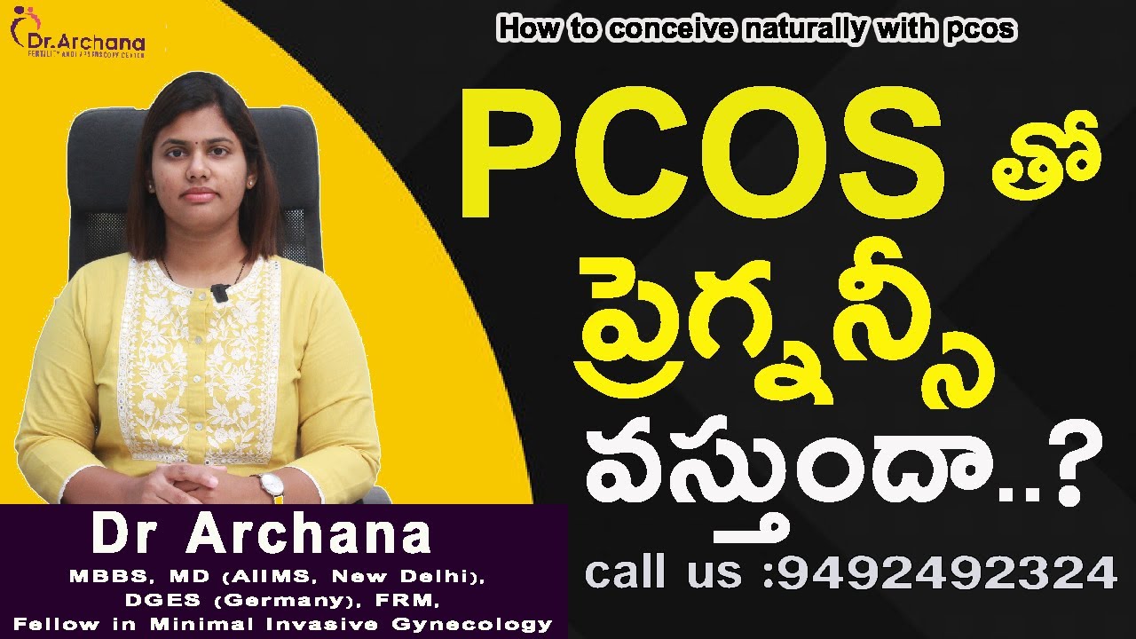 How to conceive naturally with pcos | Pcos tho pregnancy vastunda | Dr Archana