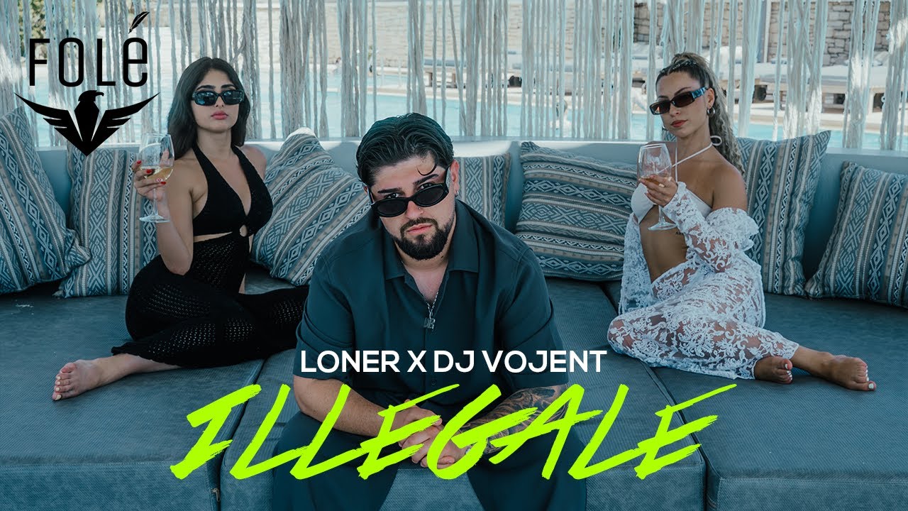 Loner x Dj Vojent - ILLEGALE