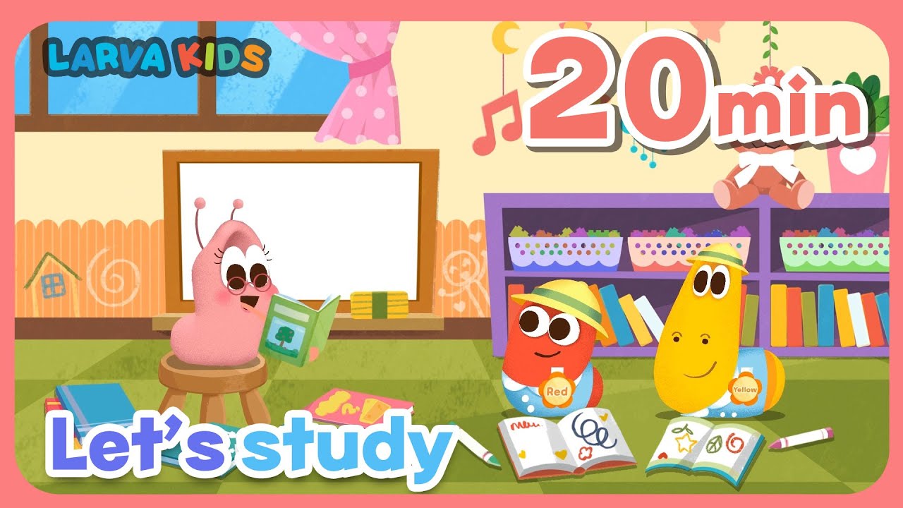 [20M]Let's study!ㅣNursery rhymes for kids | LarvaKids Official