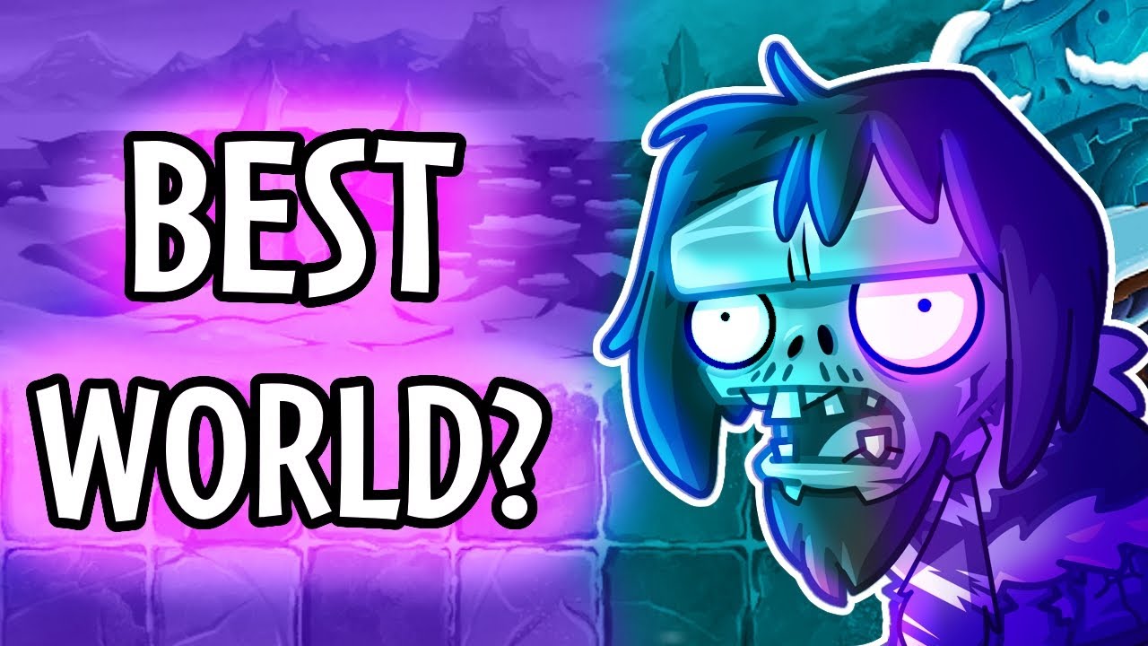 What is the BEST World in PvZ2? (ranked by the community)
