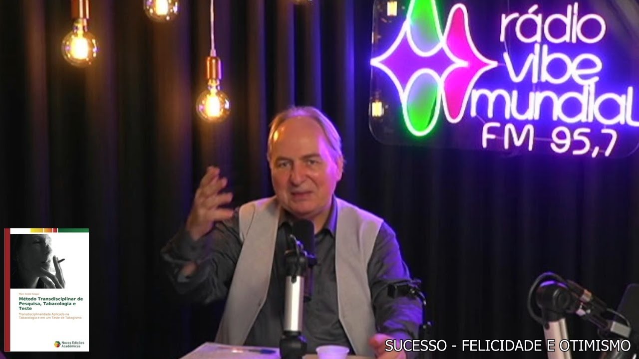 SUCESSO - FELICIDADE E OTIMISMO, Psicanalista - André Keppe, 29-01-2026