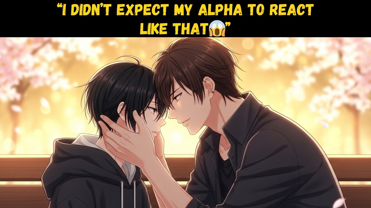 My Alpha Became Possessive… And I Couldn’t Resist Him | BL Story