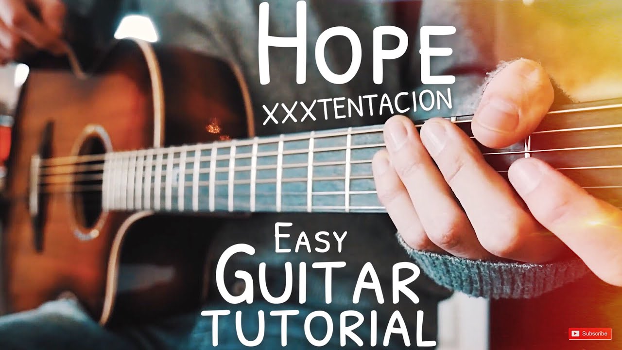 Учебник по игре на гитаре Hope XXXTENTACION // Гитара Hope // Урок игры на гитаре № 613
