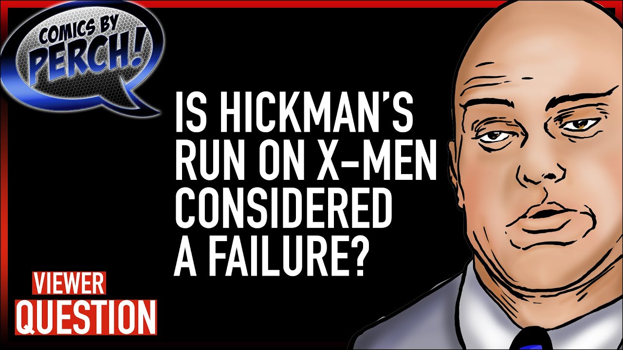 So is Hickman's run on X Men now considered a failure?