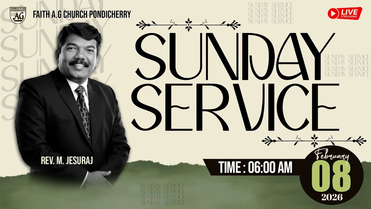 LIVE | SUNDAY SERVICE | FAITH AG CHURCH | REV .M. JESURAJ | 08.02.2026
