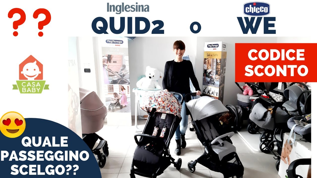 INGLESINA QUID 2 o CHICCO WE: QUALI SONO LE DIFFERENZE?