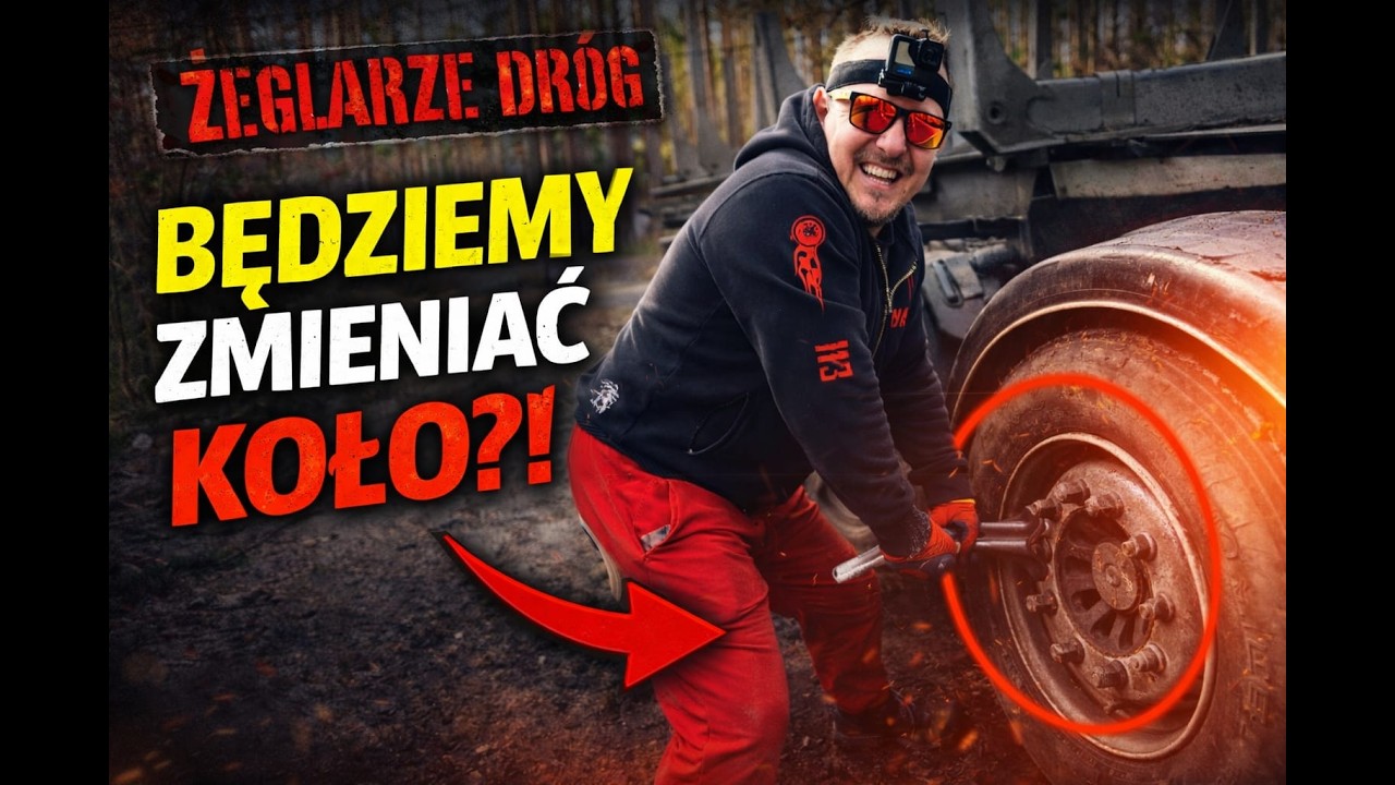 #116  Transport drewna z lasu | Kapcie w naczepie i akcja wymiany opony! 😂 | ŻEGLARZE DR&Oacute;G