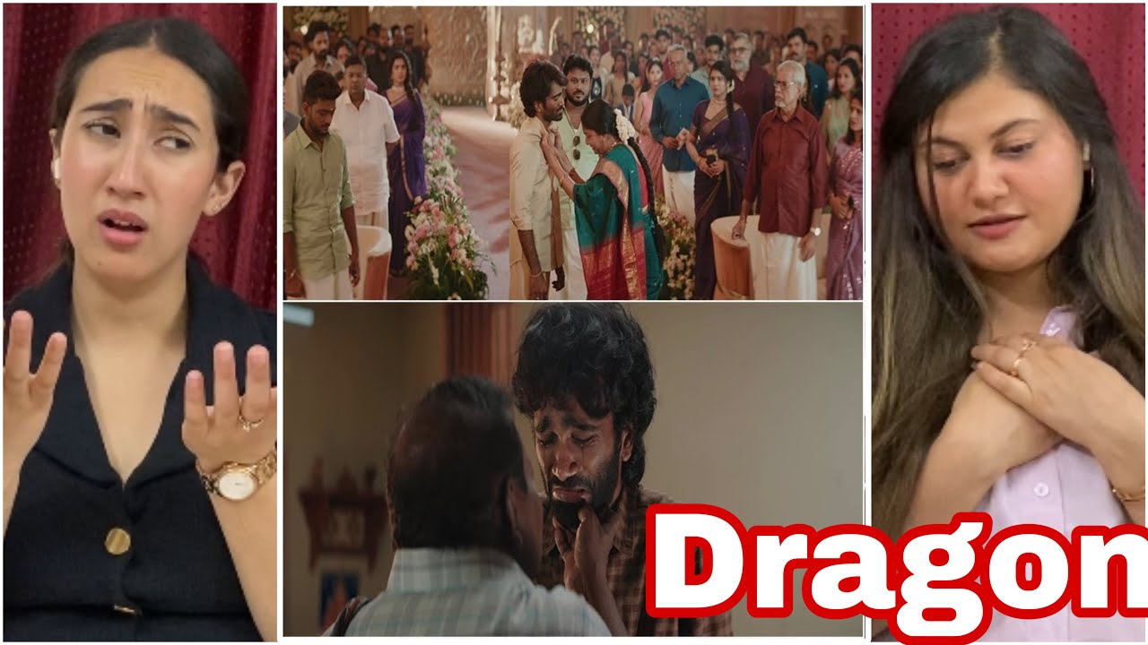 His Dad😭😭 Dragon Shocking Climax Scene Reaction | Pradeep Ranganathan |