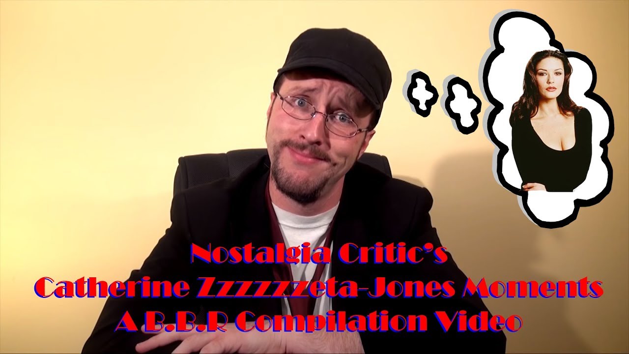Nostalgia Critic's Catherine Zeta Jones Moments