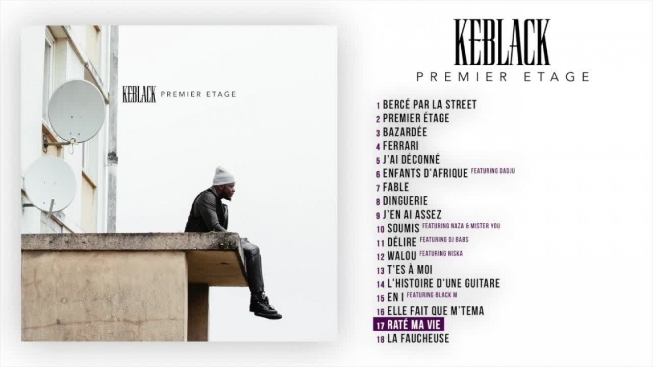 KeBlack - Rat&eacute; ma vie [Audio Officiel]