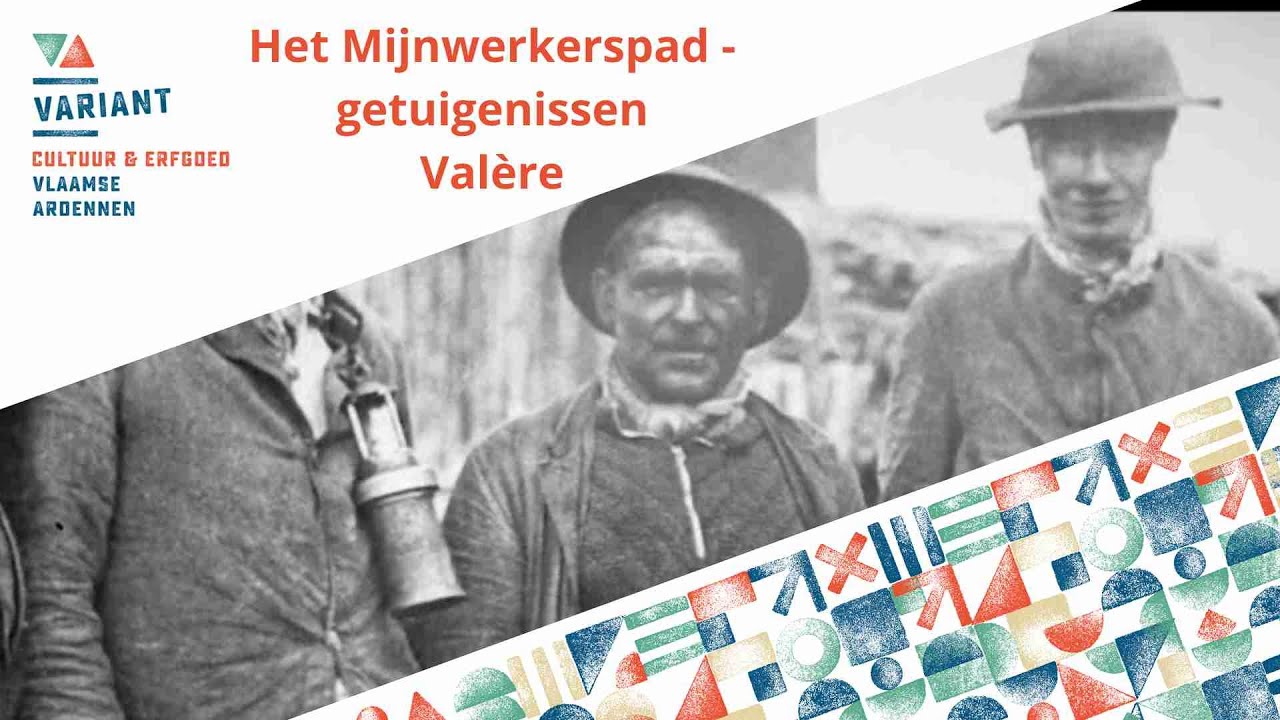 Het Mijnwerkerspad - getuigenis van Valère