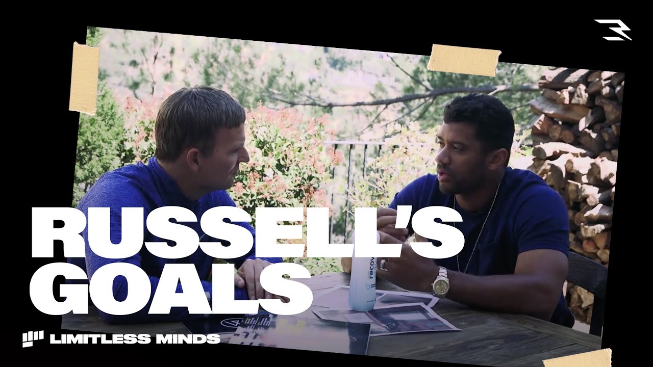 Limitless Minds | Trevor Moawad and Russell WIlson Talk About Setting Goals