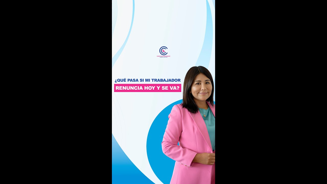 ¿QUÉ PASA SI MI TRABAJADOR RENUNCIA HOY Y SE VA? 💼 | #renuncia #abogadalaboralista #sunafil