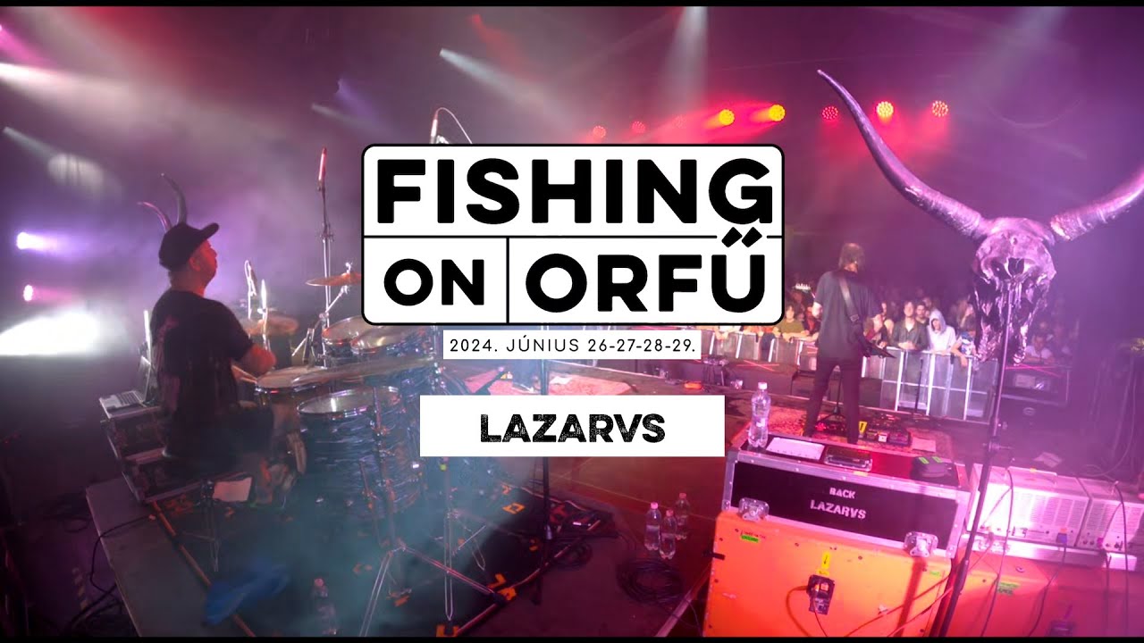 LAZARVS - Fishing on Orfű 2024 (Teljes koncert)