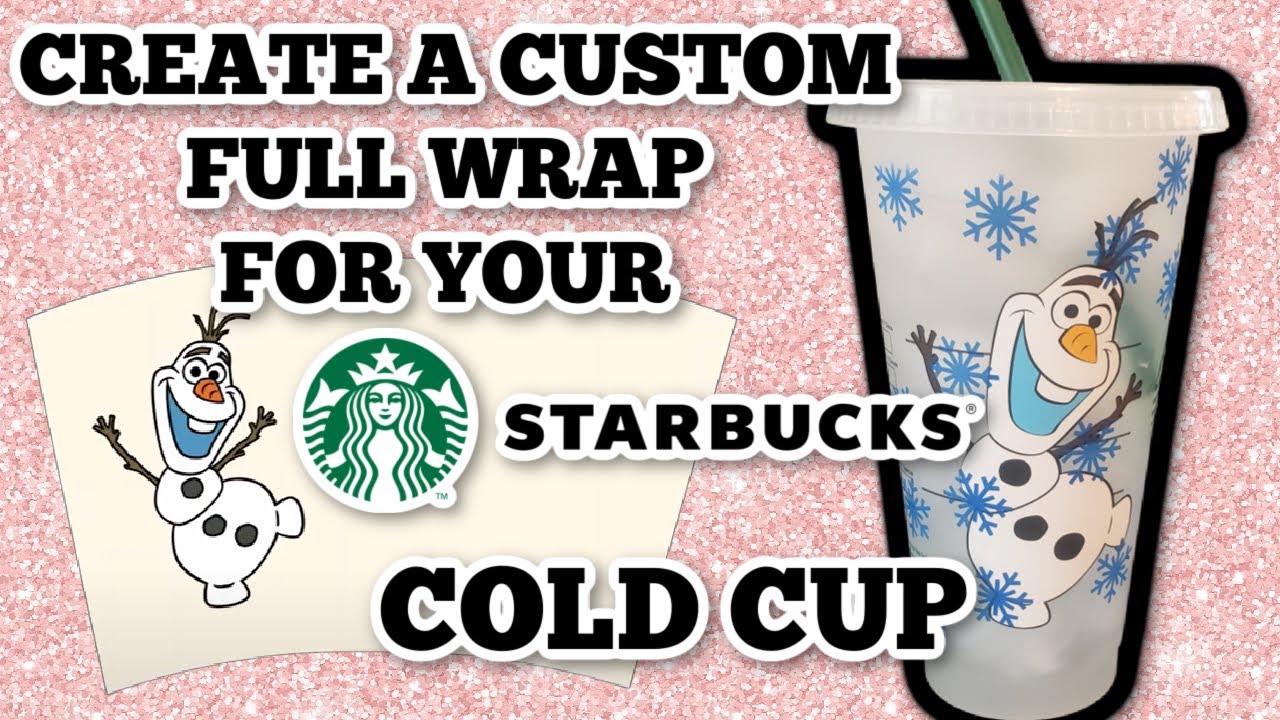 Make a full wrap custom for you tumbler - Starbucks cold cup - Color changing vinyl