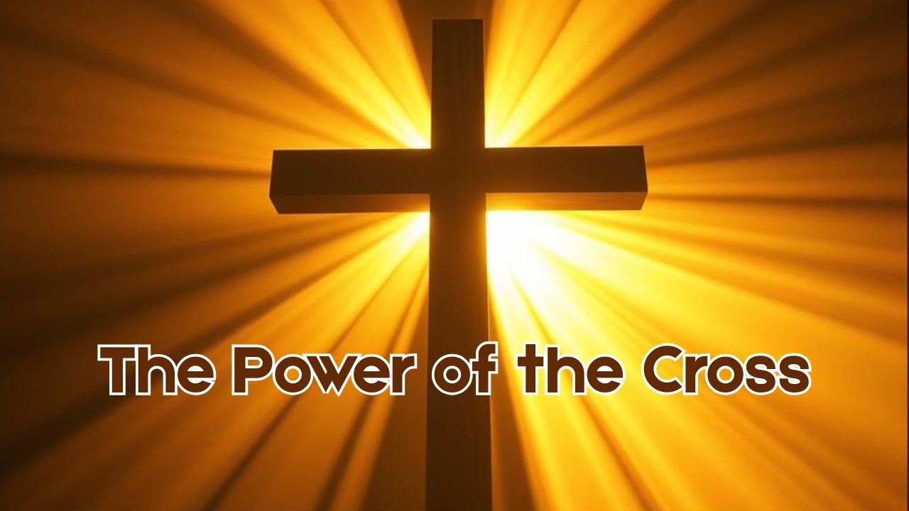 The Power of the Cross
